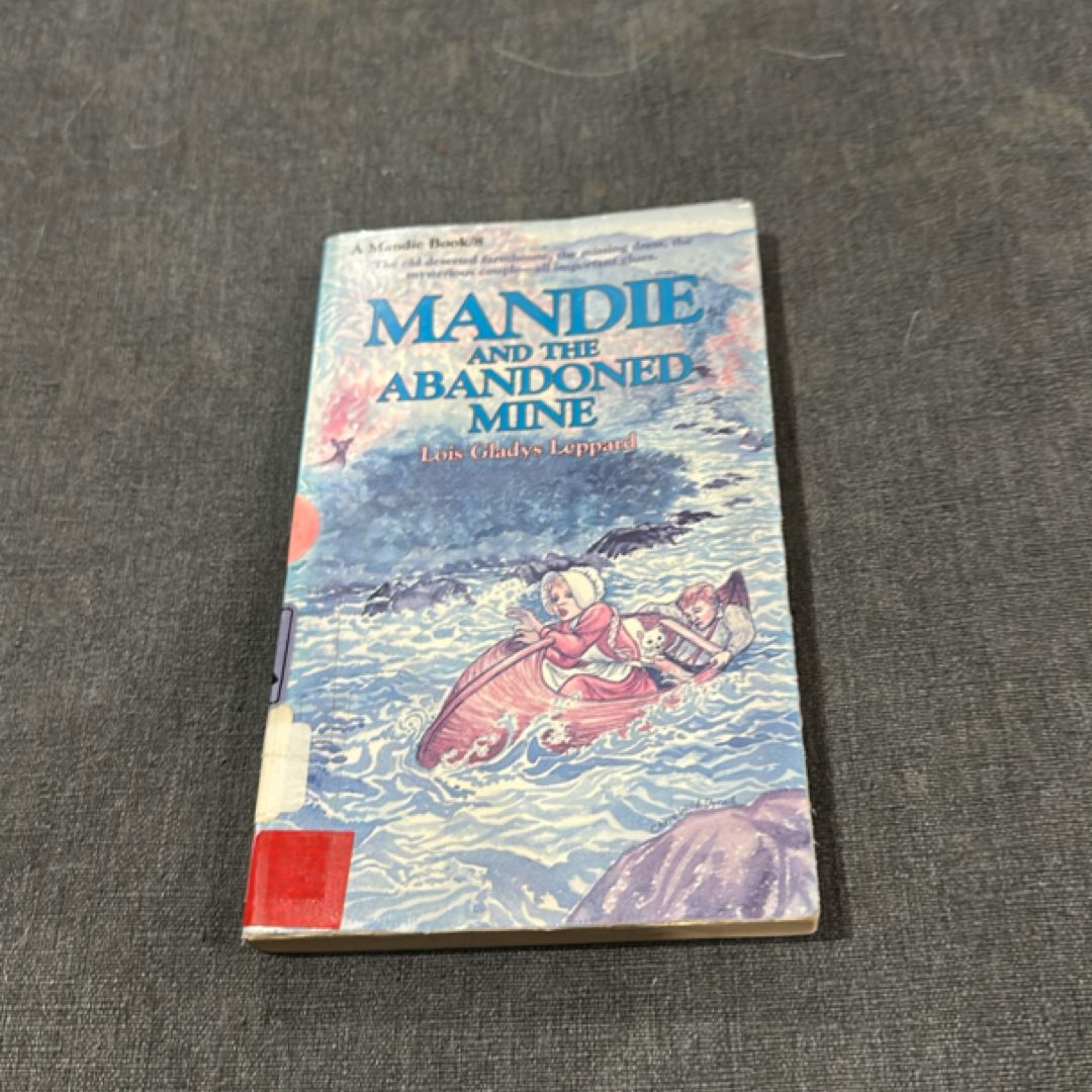 Mandie and the Abandoned Mine
