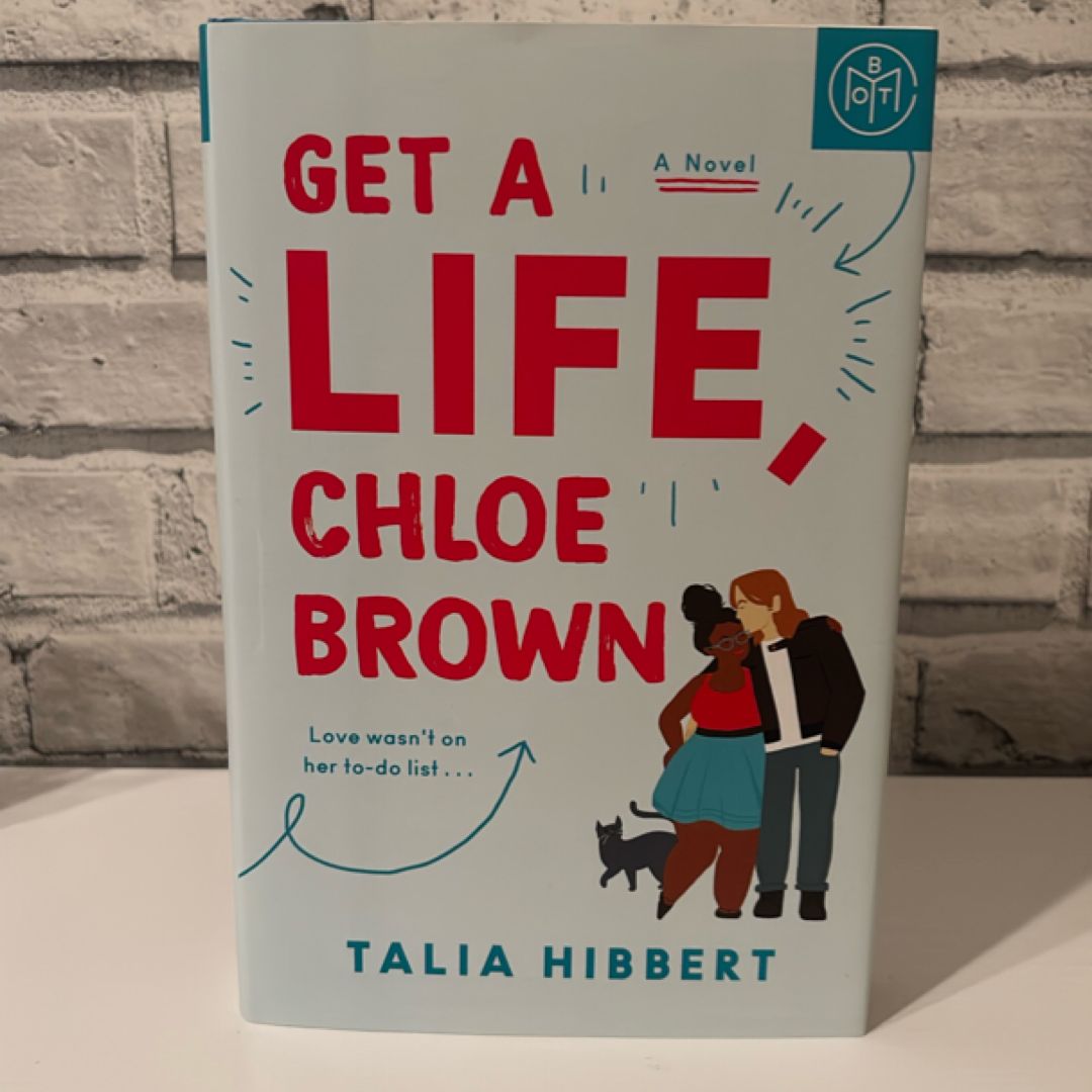 Get a Life, Chloe Brown