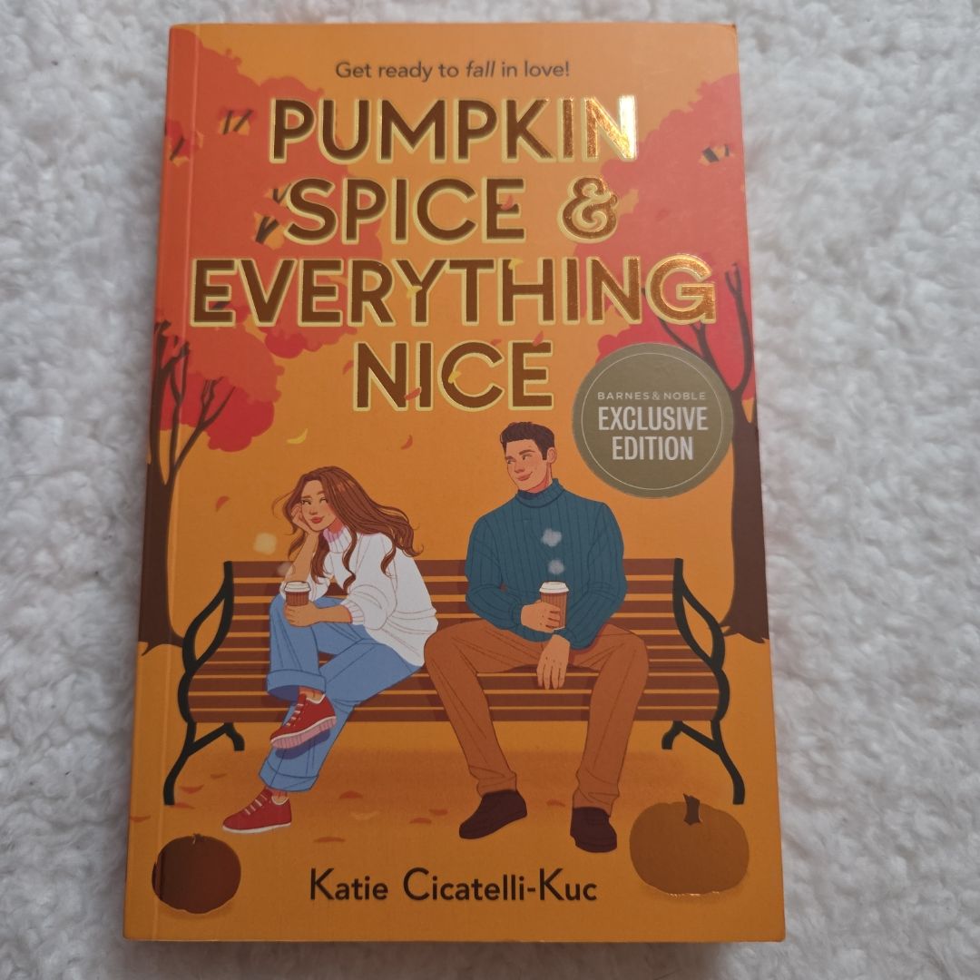 Pumpkin Spice & Everything Nice