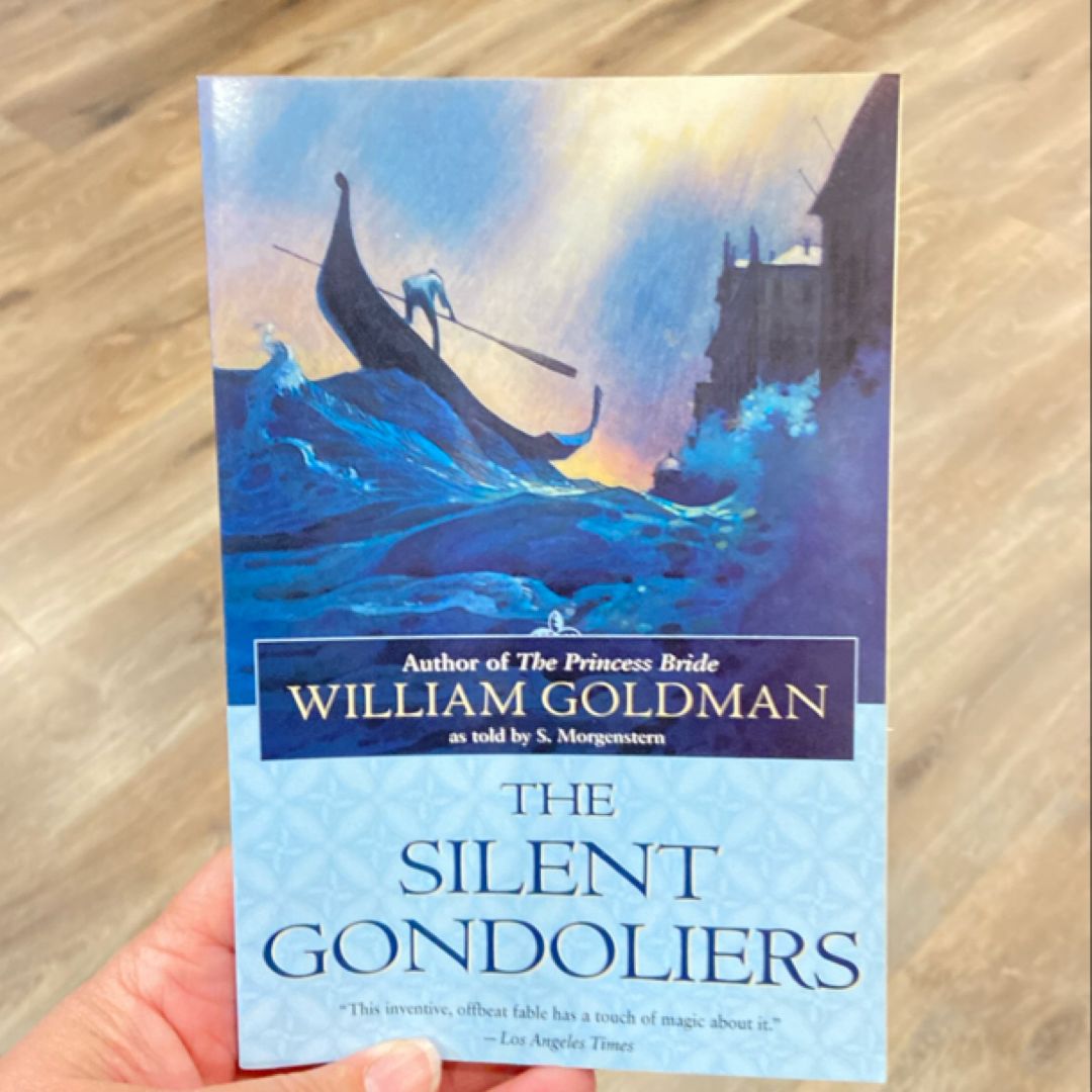 The Silent Gondoliers