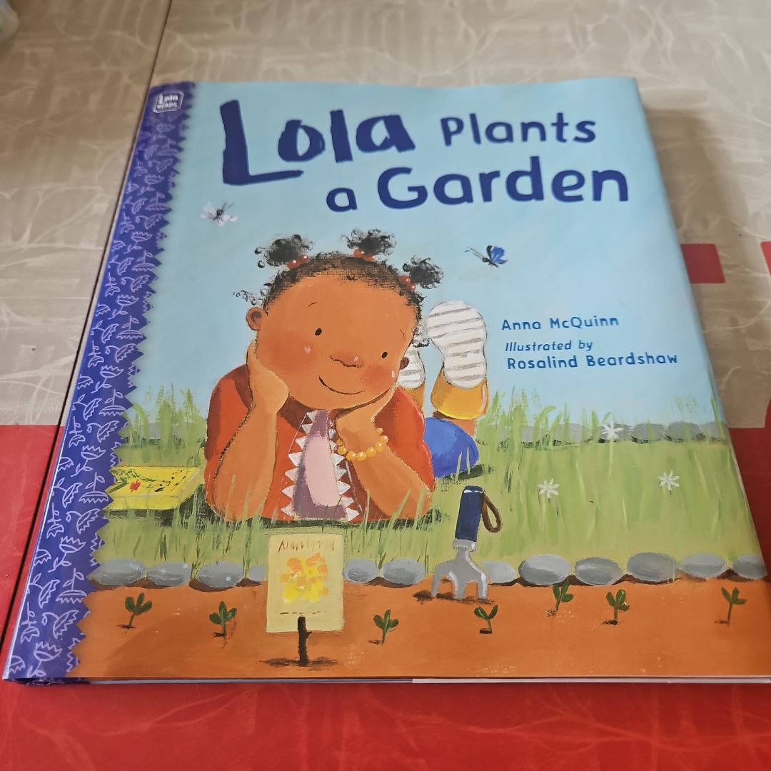 Lola Plants a Garden by Anna McQuinn