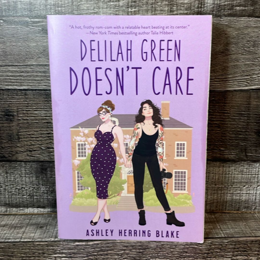 Delilah Green Doesn't Care