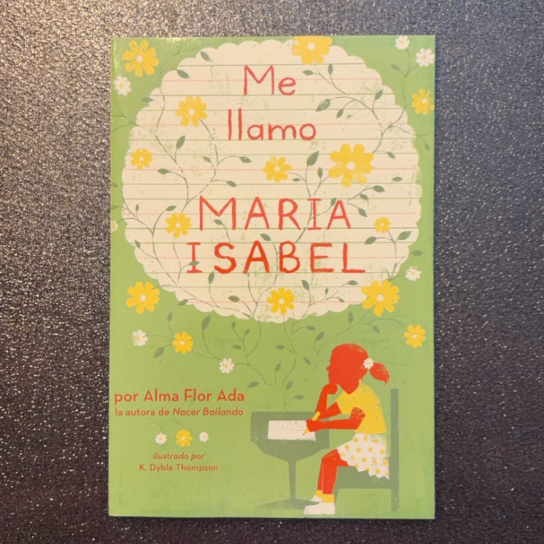 Me Llamo Maria Isabel (My Name Is Maria Isabel)
