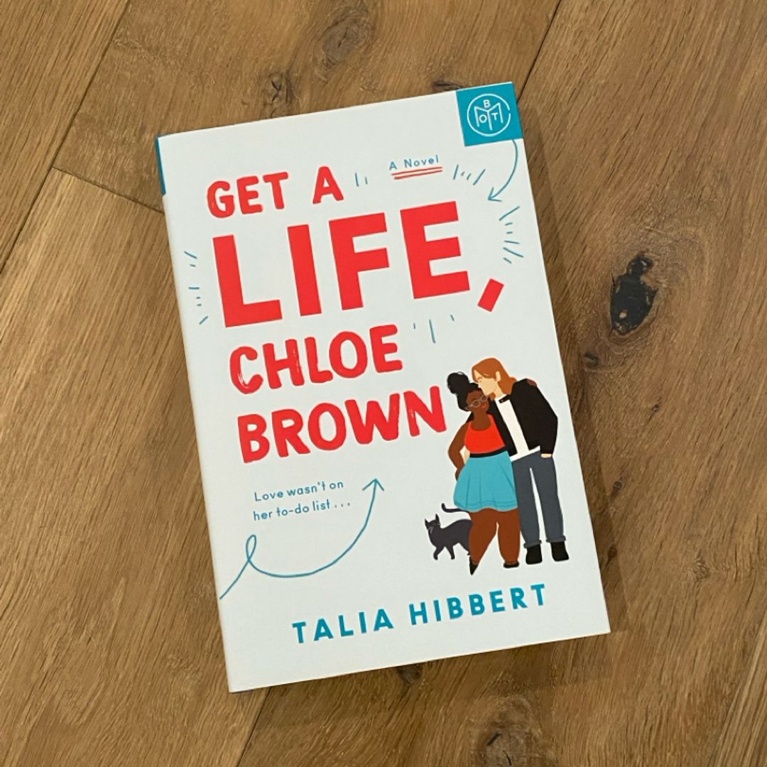 Get a Life, Chloe Brown