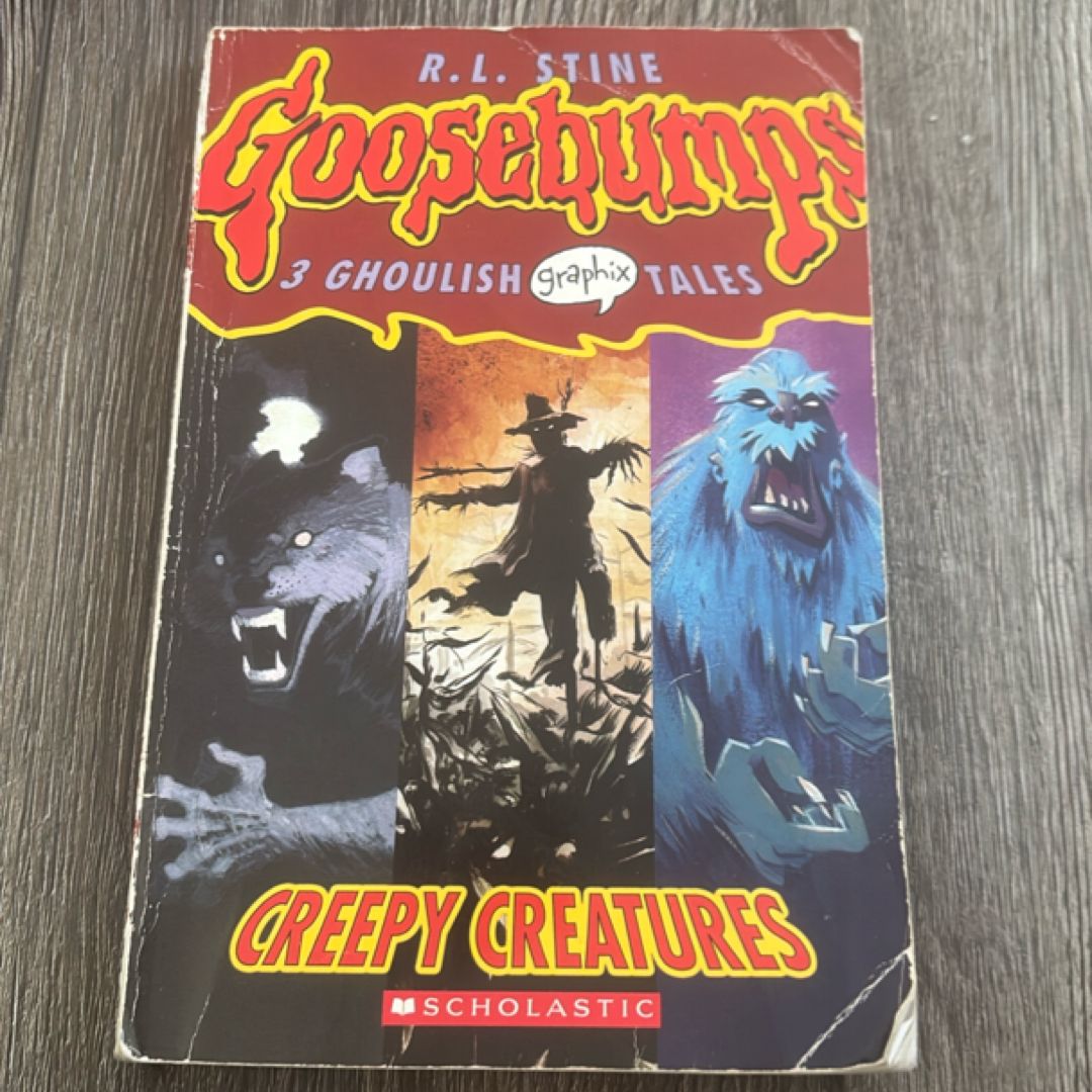 Goosebumps Creepy Creatures