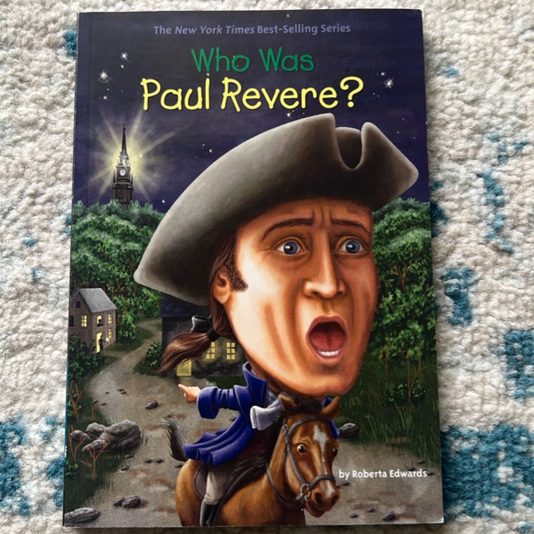 Who Was Paul Revere?
