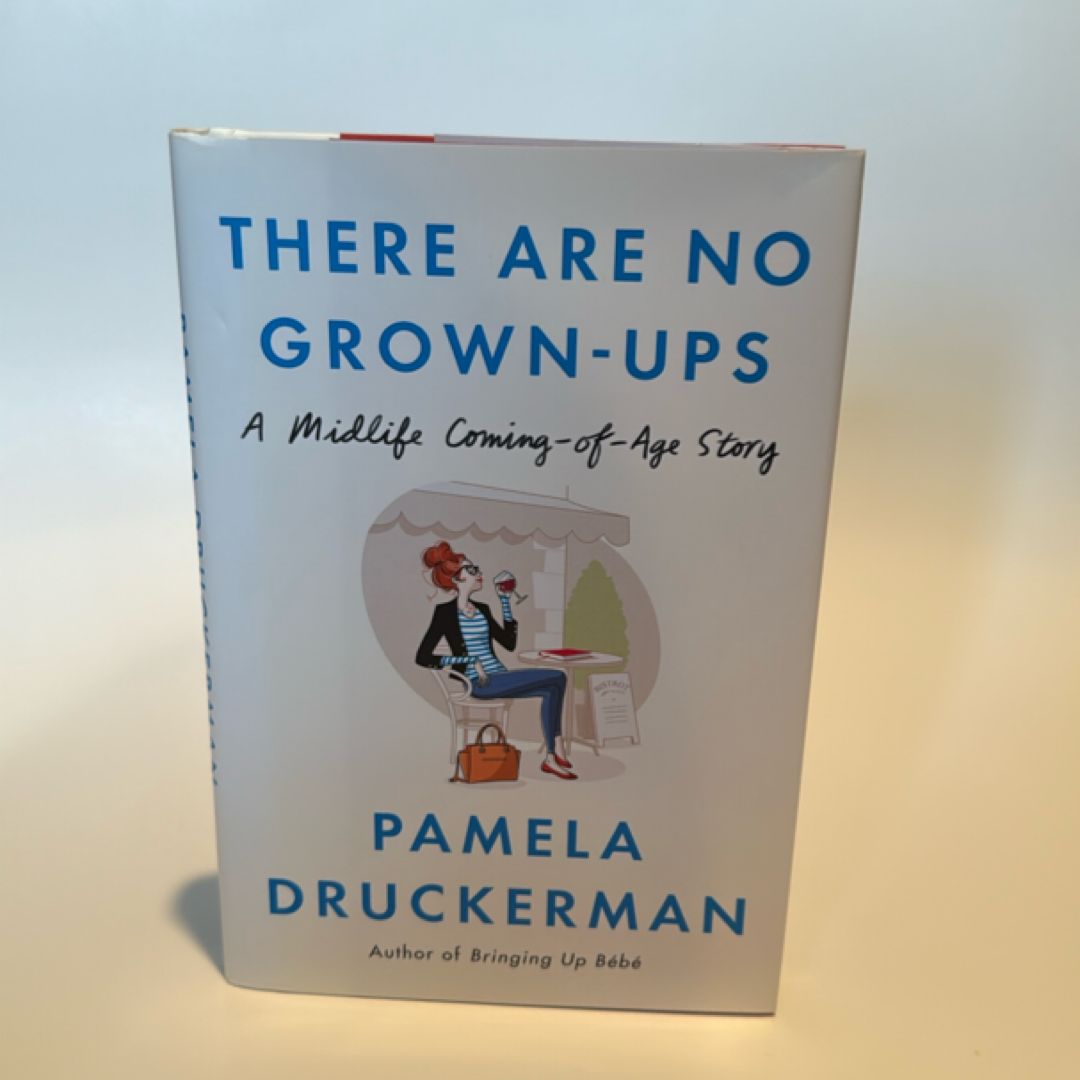 There Are No Grown-Ups