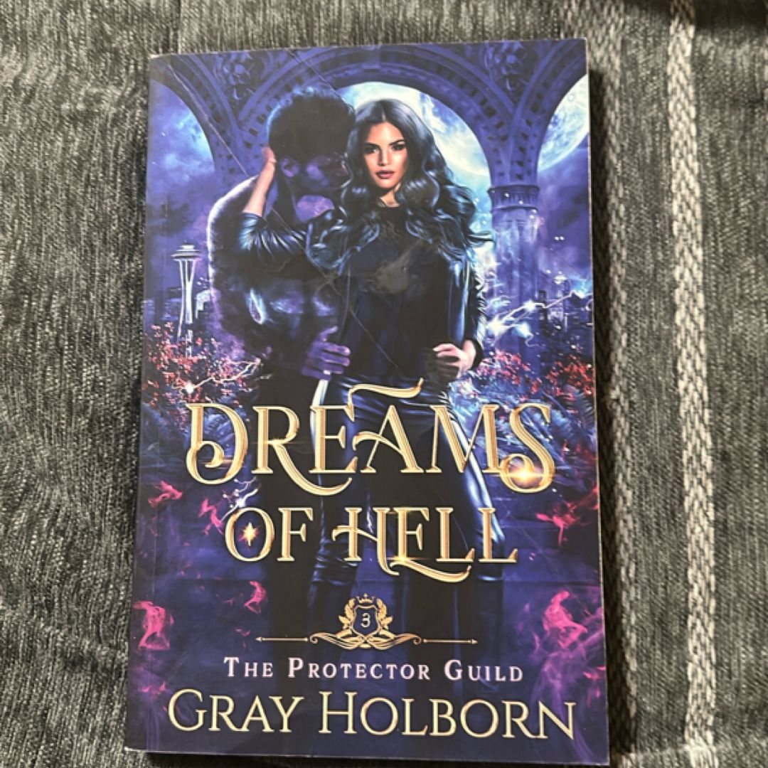 Dreams of Hell the Protectors guild 