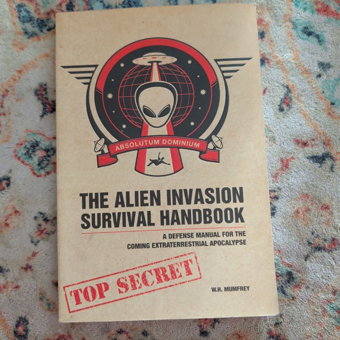 The Alien Invasion Survival Handbook