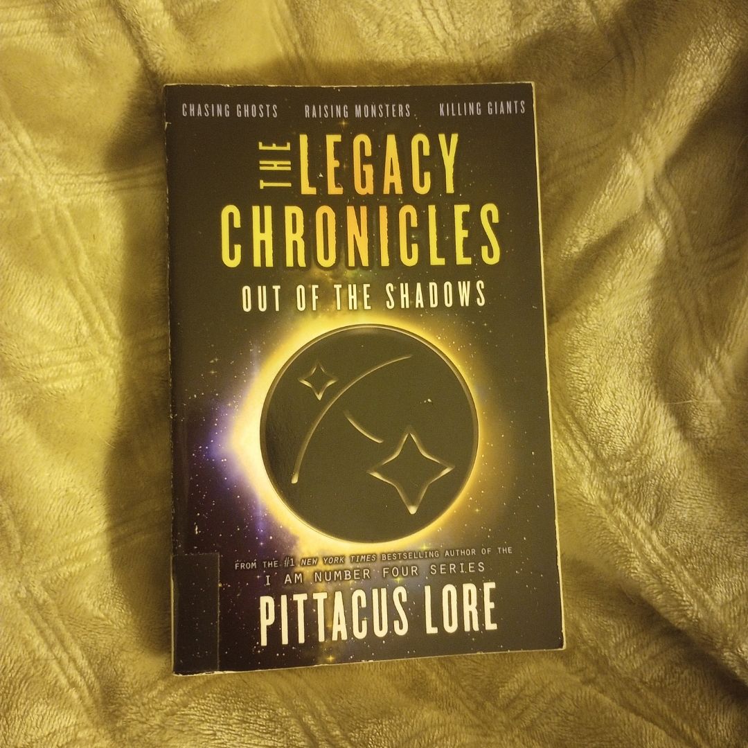 The Legacy Chronicles: Out of the Shadows
