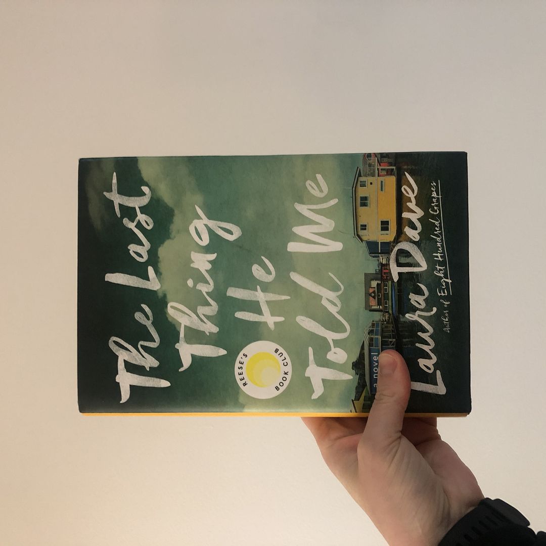 The Last Thing He Told Me