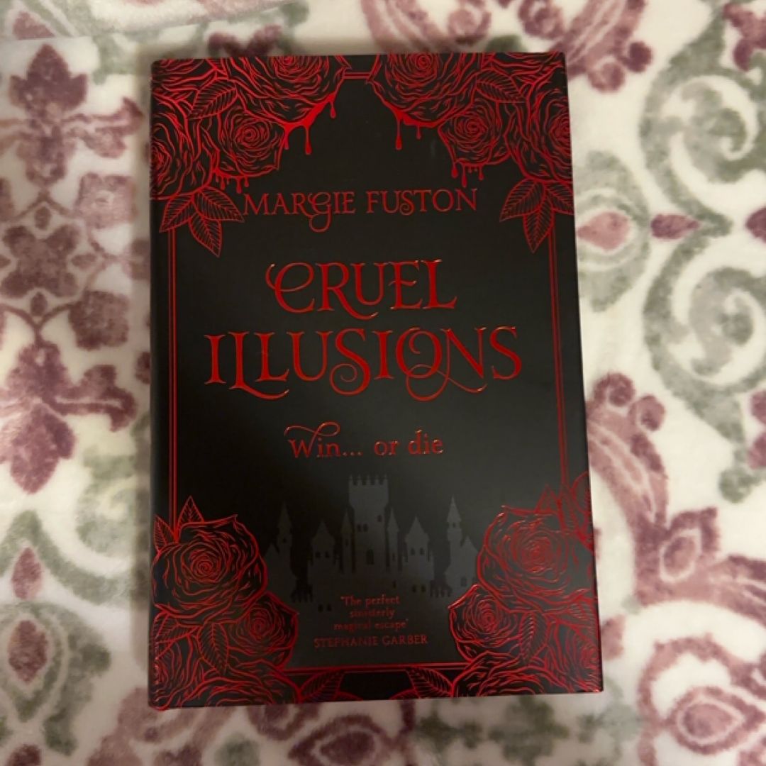 Cruel Illusions