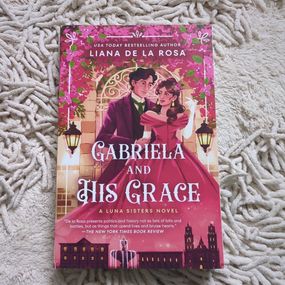 Gabriela and His Grace