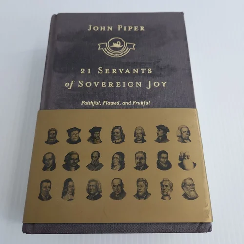 21 Servants of Sovereign Joy