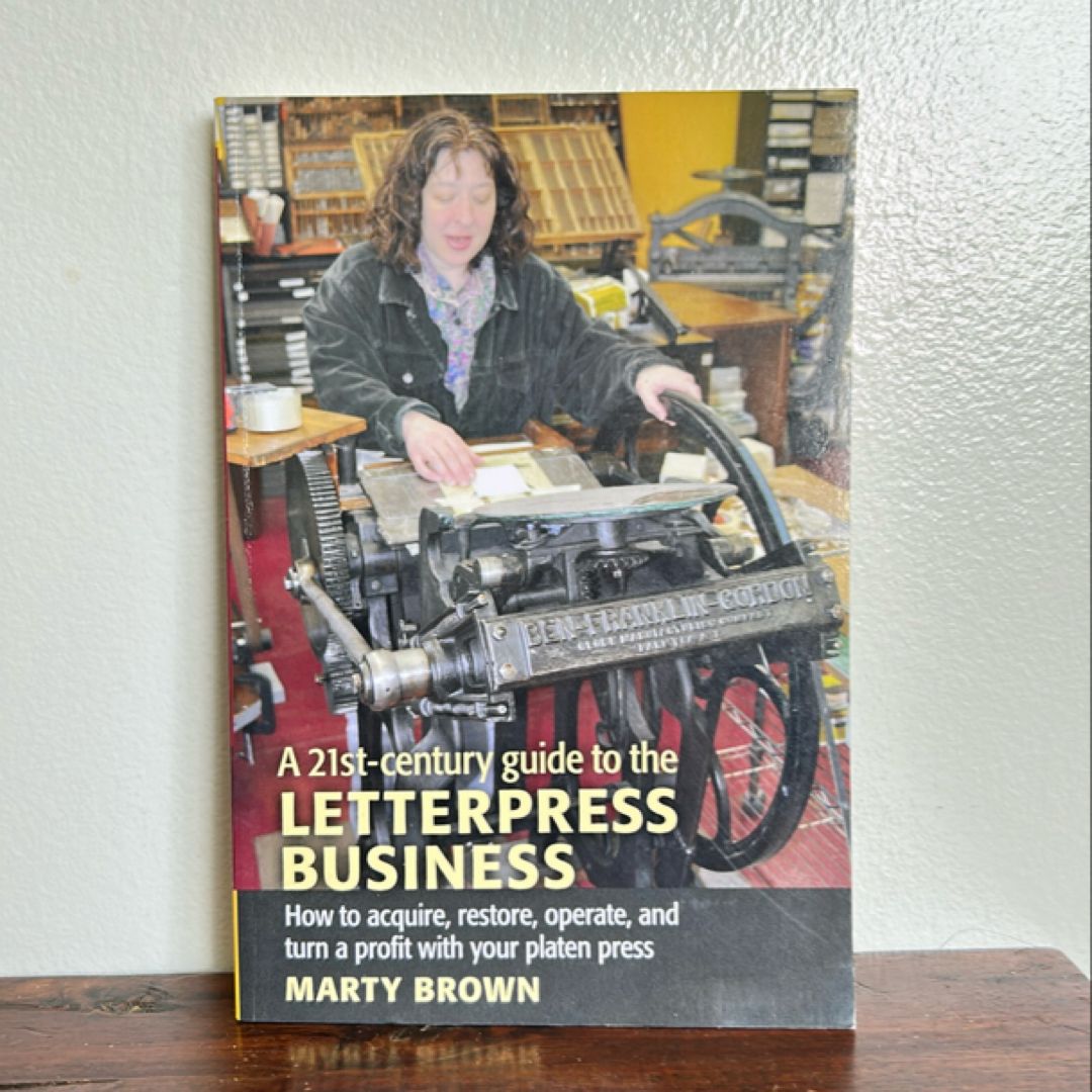 A 21st-Century Guide to the Letterpress Business
