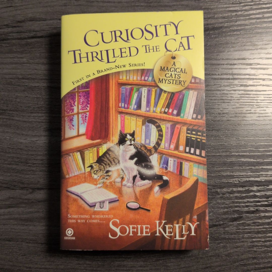 Curiosity Thrilled the Cat