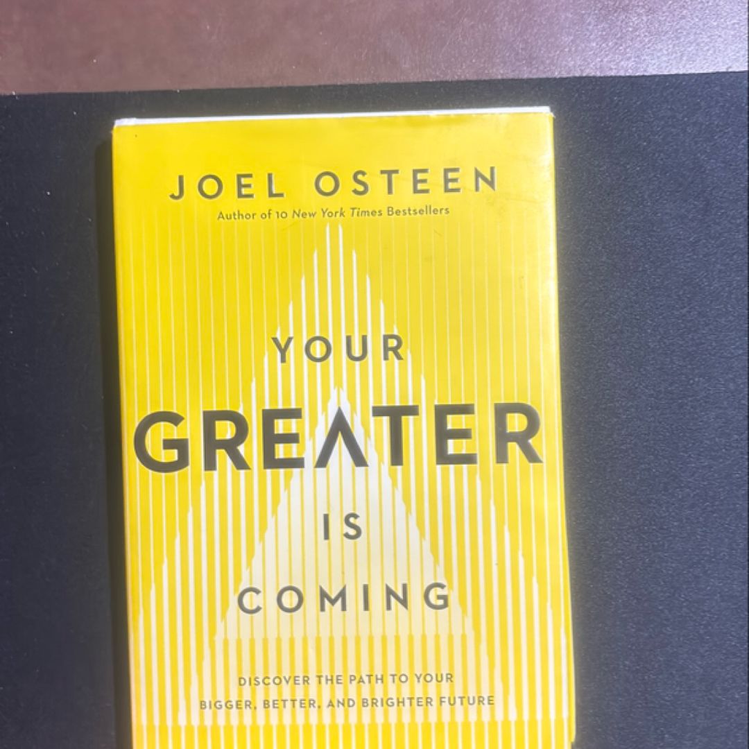 Your Greater Is Coming