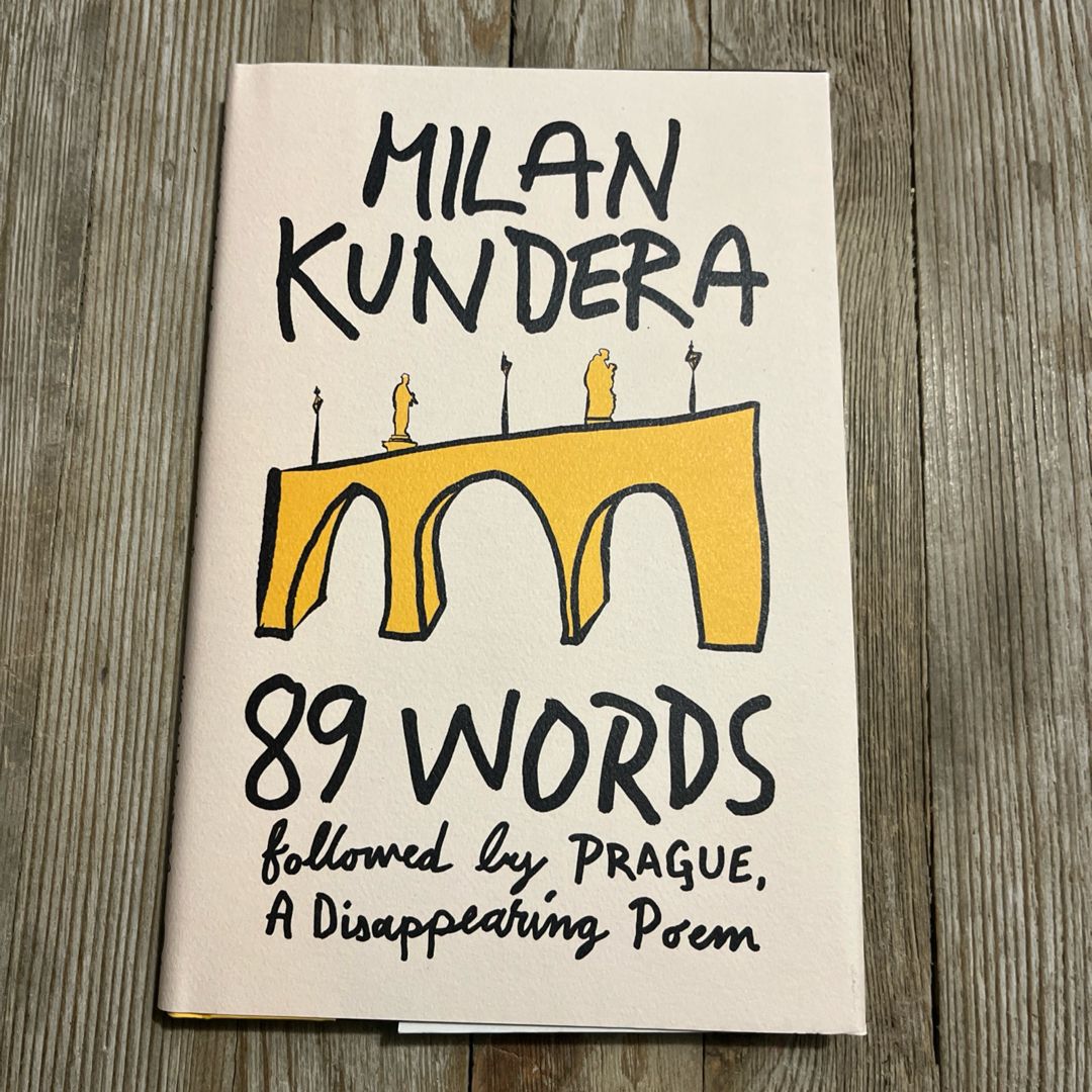 89 Words Followed by Prague, a Disappearing Poem