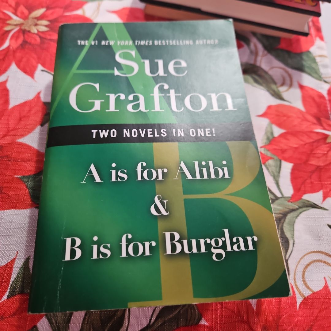 A Is for Alibi and B Is for Burglar