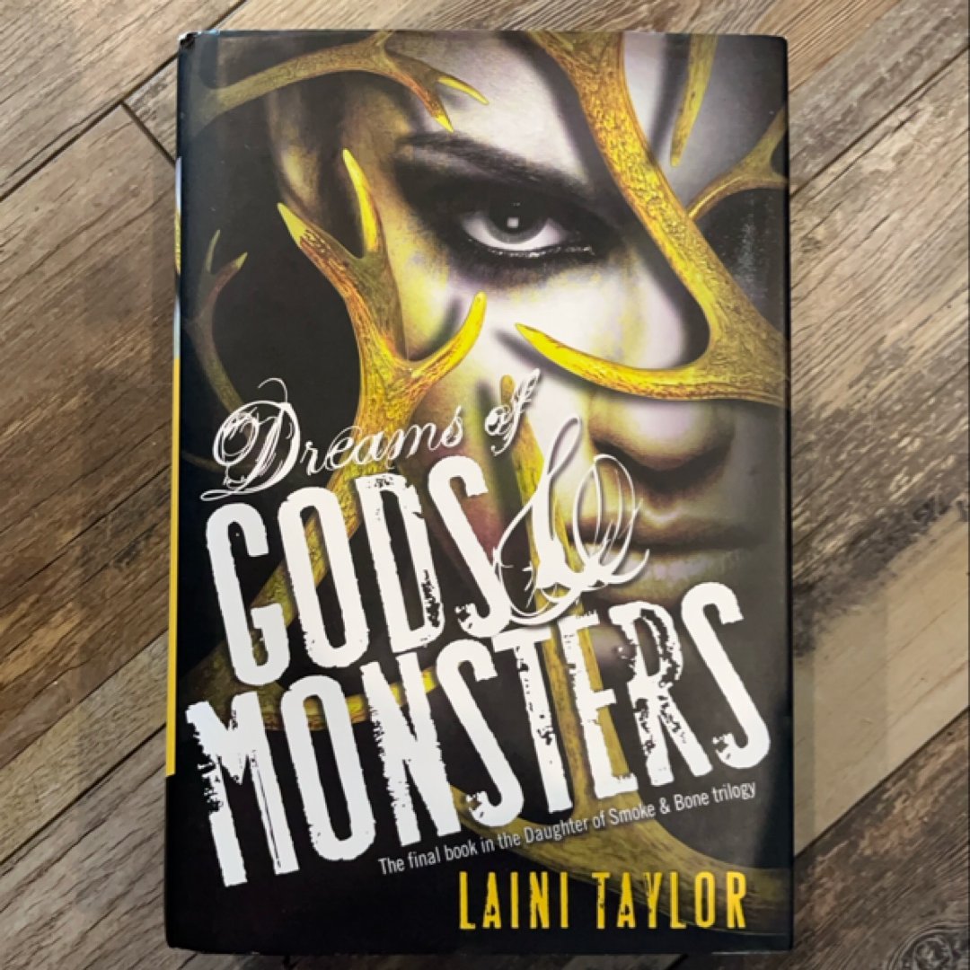 Dreams of Gods and Monsters