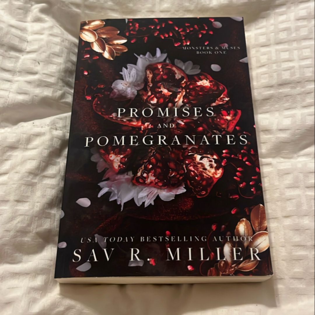 Promises and Pomegranates
