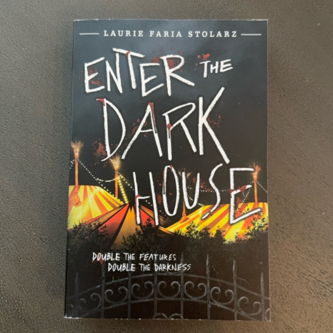Enter the Dark House