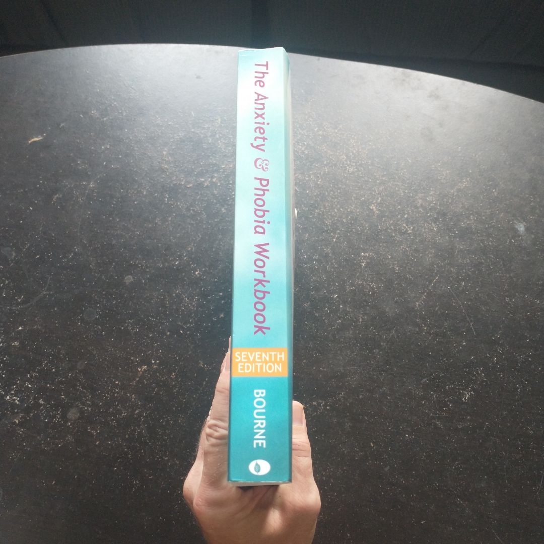 The Anxiety and Phobia Workbook