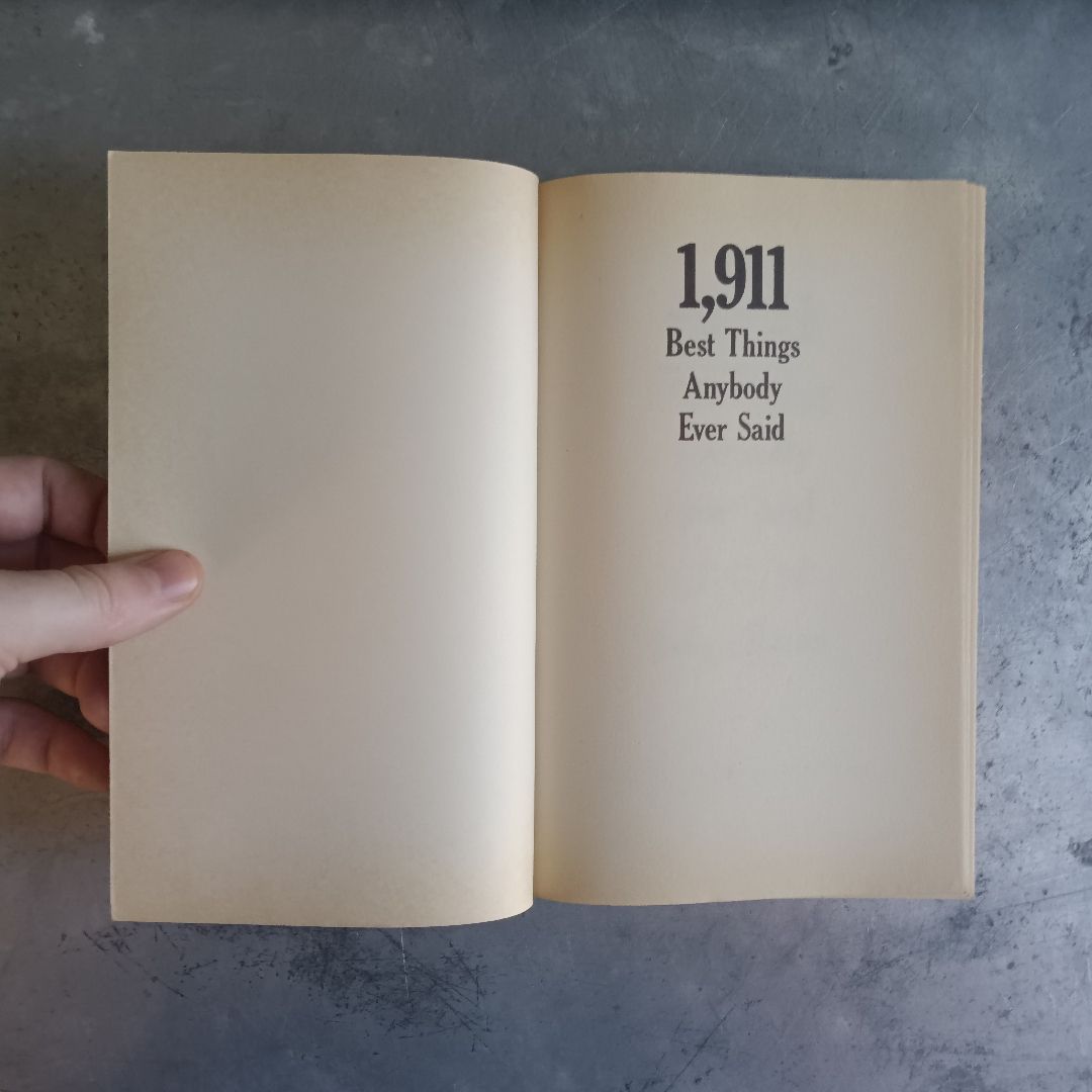1,911 Best Things Anybody Ever Said