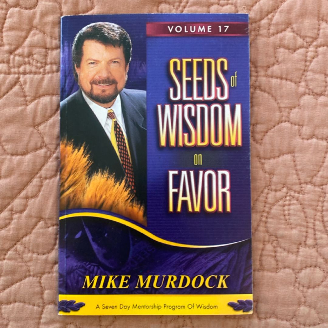Seeds of Wisdom on Favor (2003)