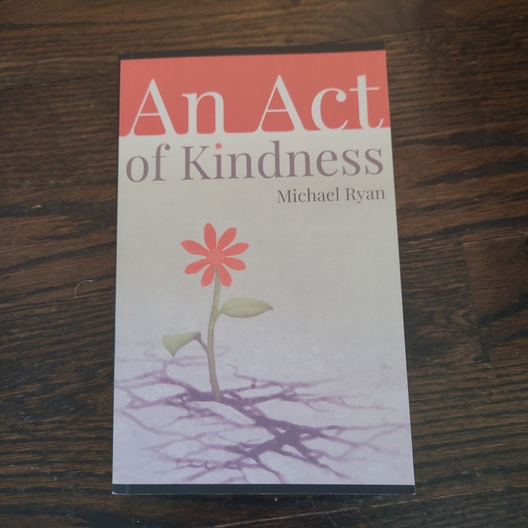 An Act of Kindness