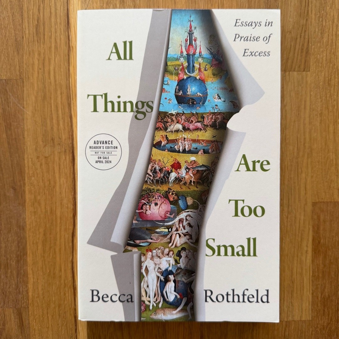 All Things Are Too Small