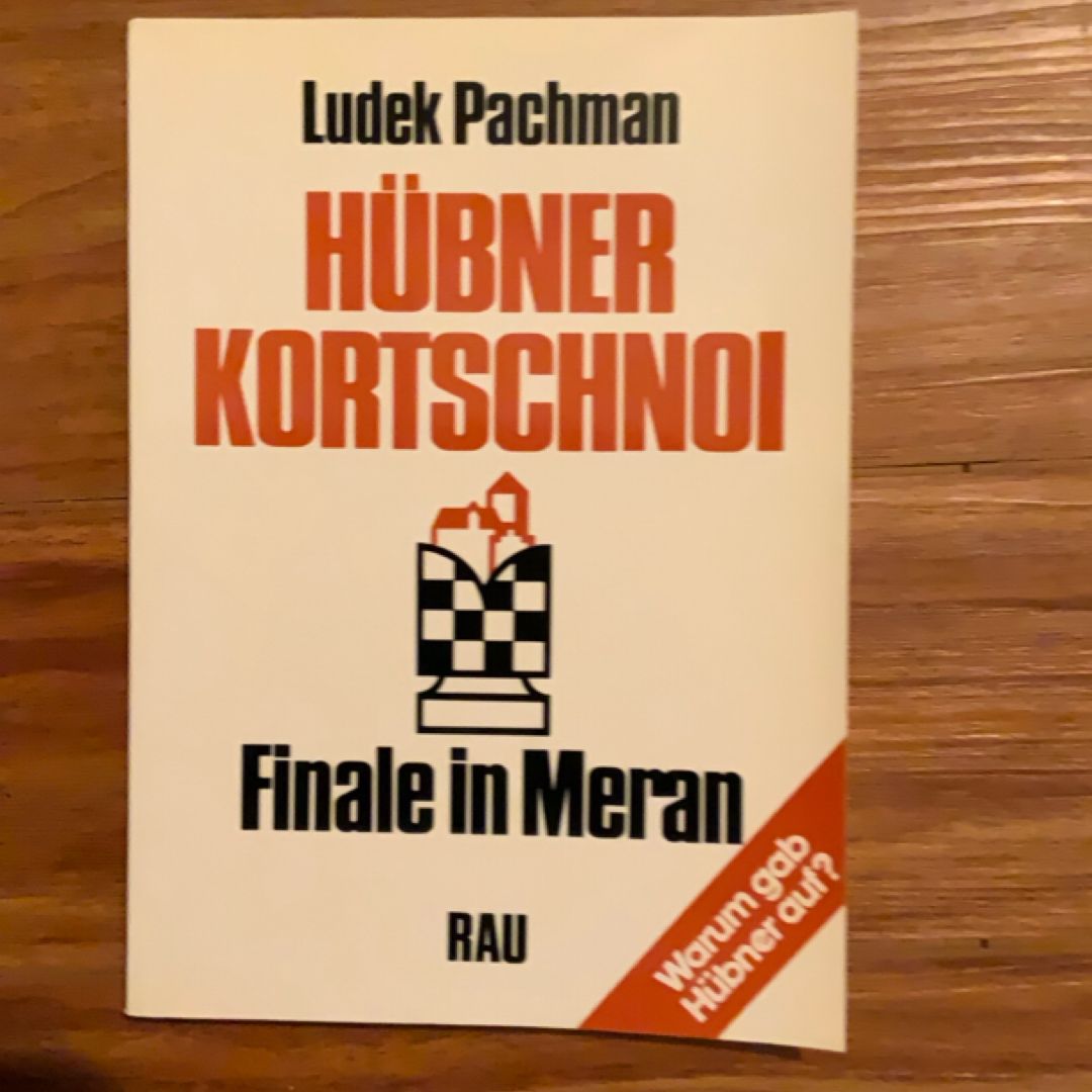 Hübner Kortschnoi Finale in Meran (chess)
