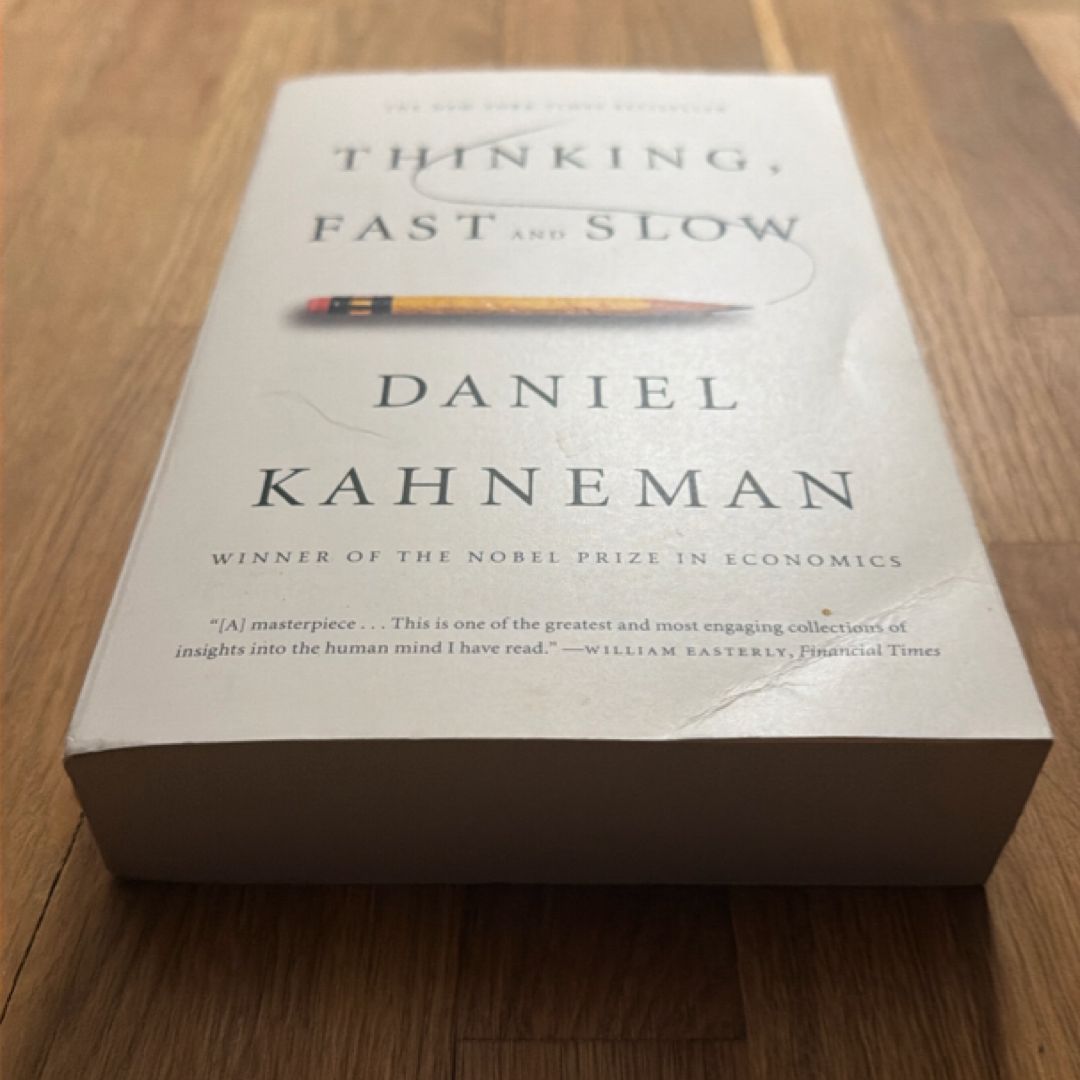 Thinking, Fast and Slow
