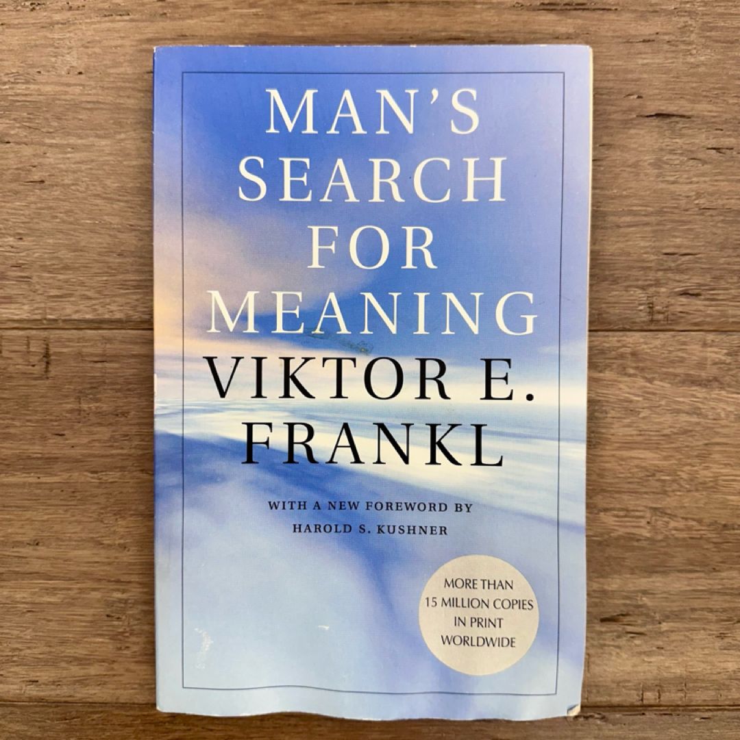 Man's Search for Meaning
