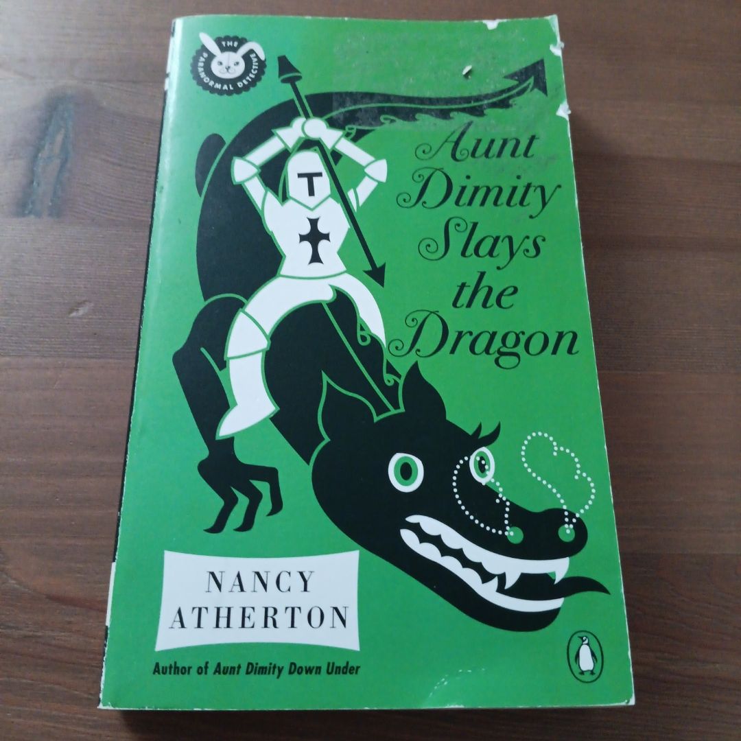 Aunt Dimity Slays the Dragon