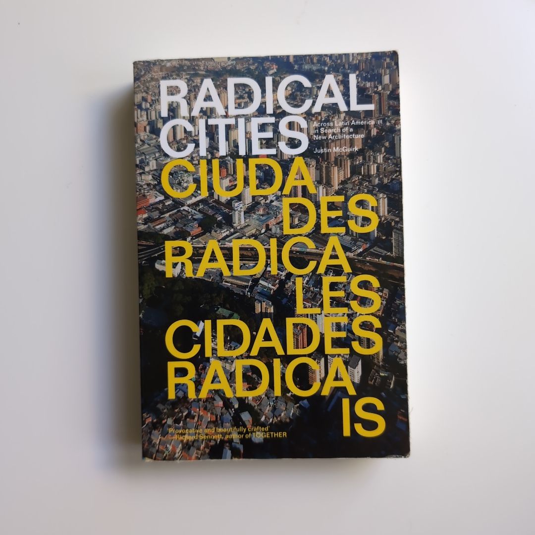 Radical Cities