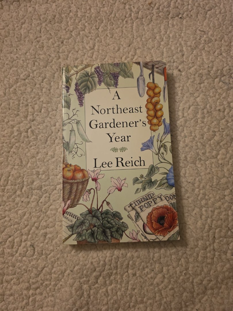 A Northeast Gardener's Year