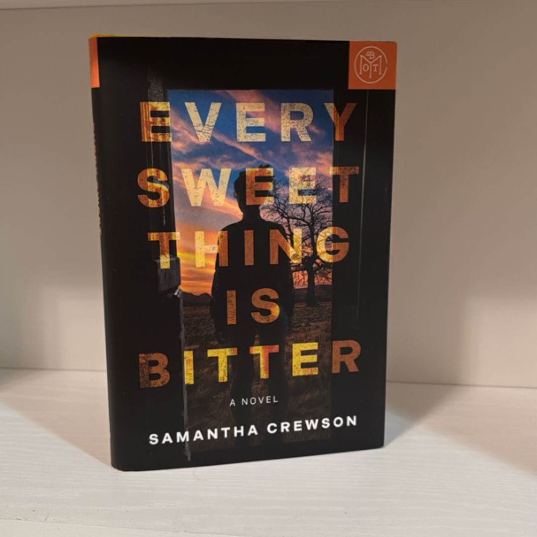 Every Sweet Thing Is Bitter