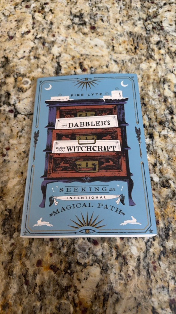 The Dabbler's Guide to Witchcraft