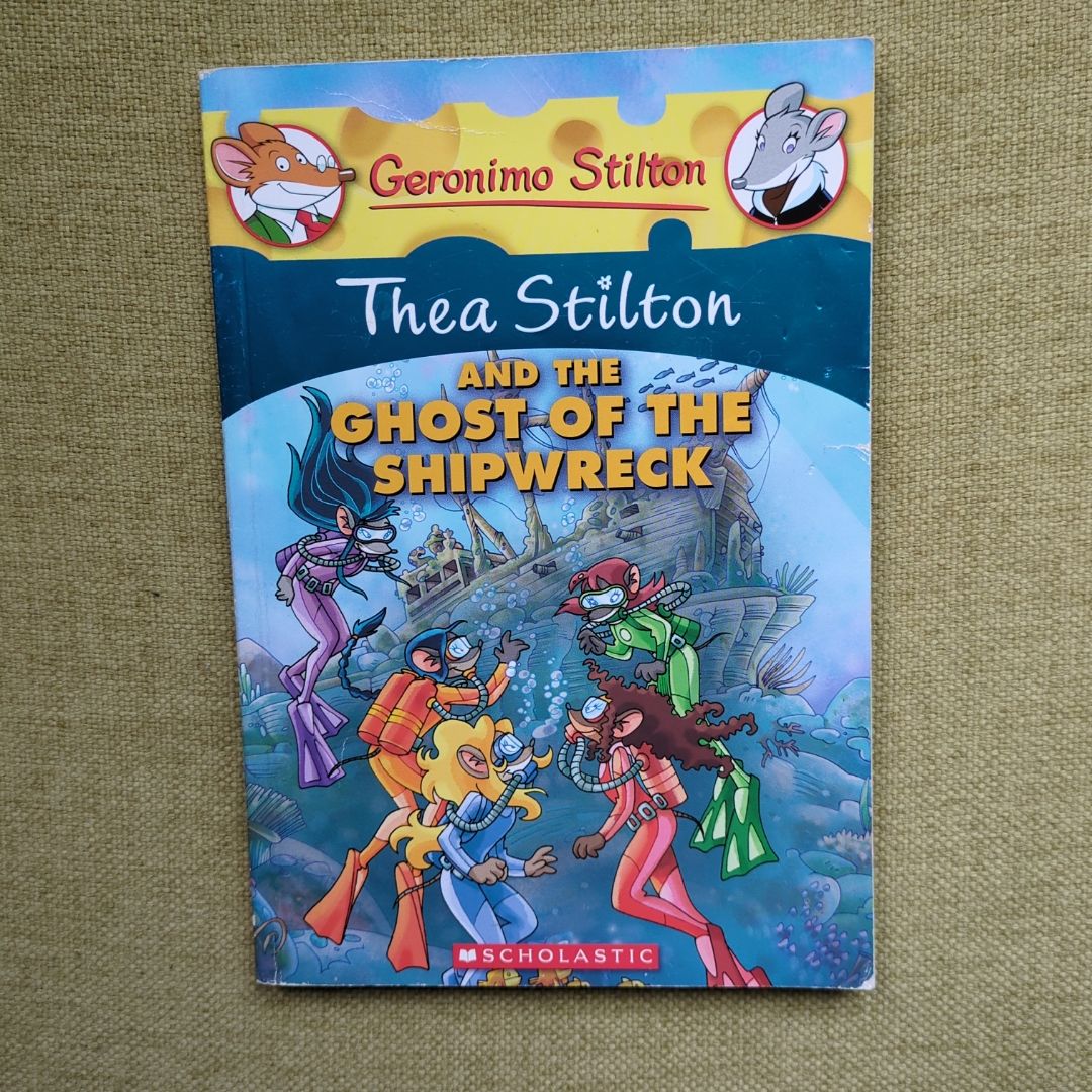 Thea Stilton and the Ghost of the Shipwreck