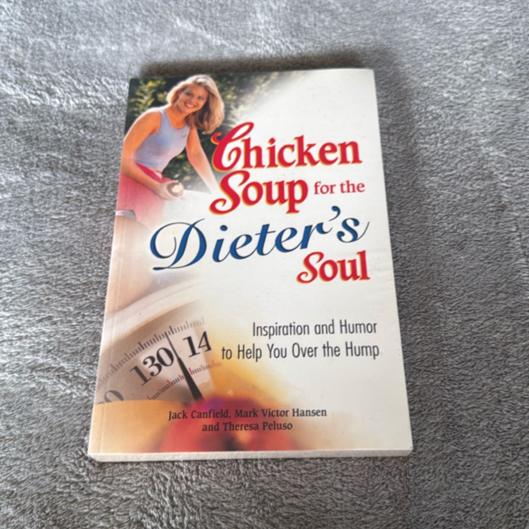 Chicken Soup for the Dieter's Soul