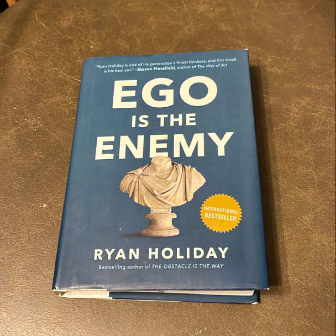 Ego Is the Enemy