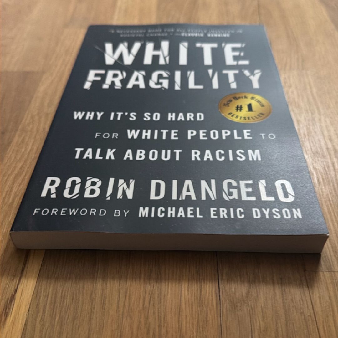 White Fragility by Robin DiAngelo; Michael Eric Dyson, Paperback ...