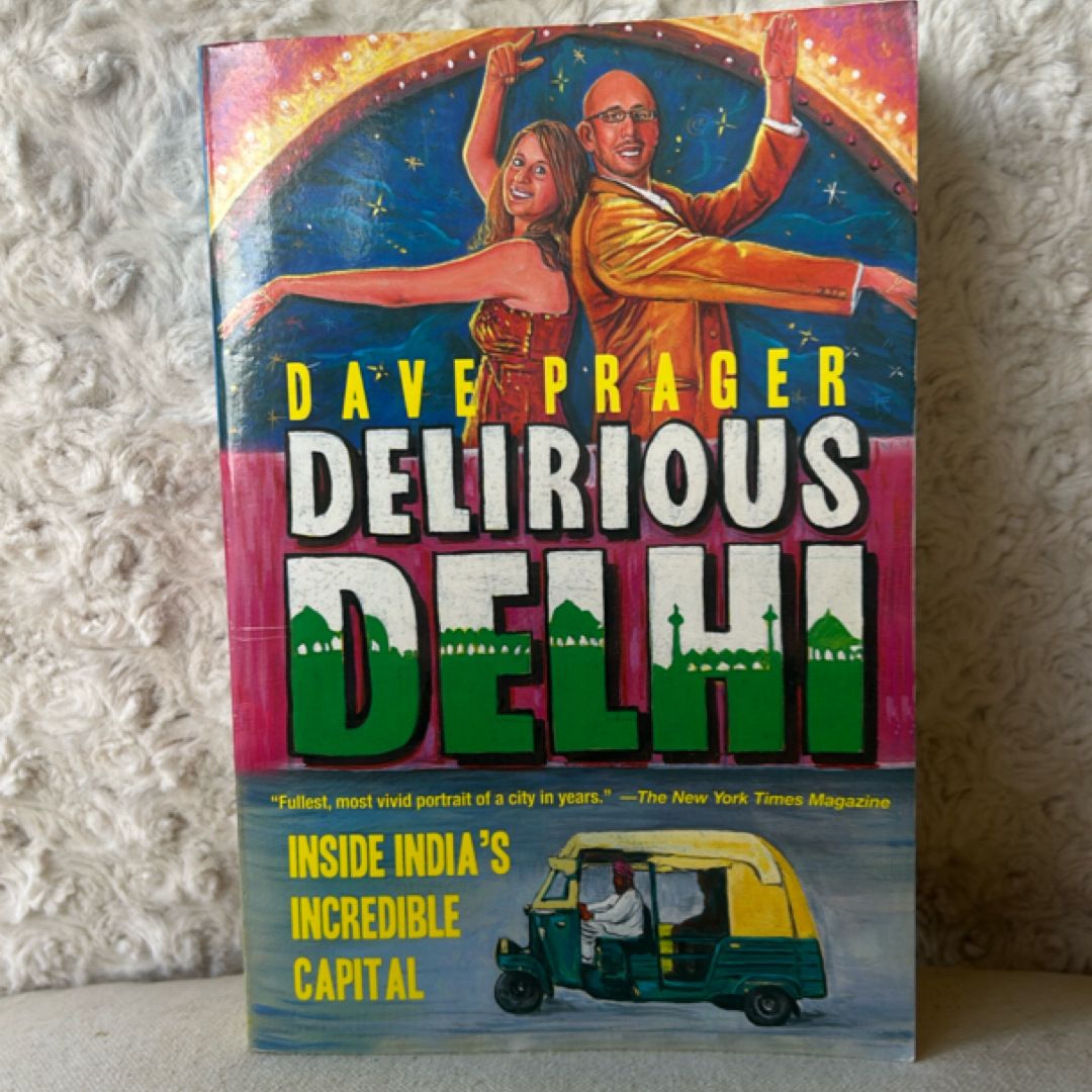 Delirious Delhi