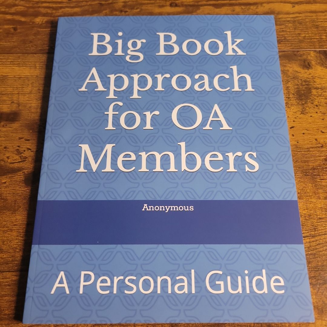 Big Book Approach for OA Members