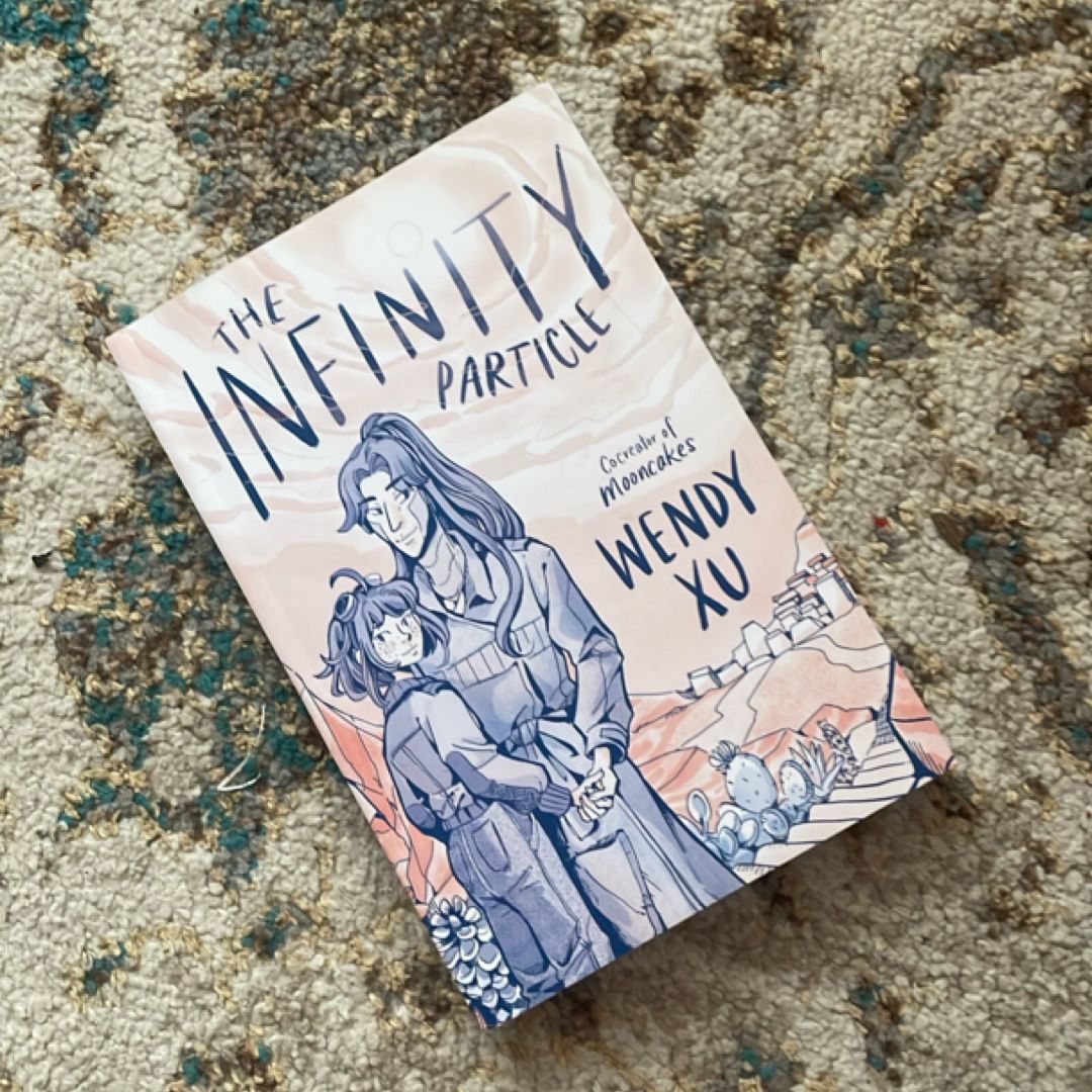 The Infinity Particle by Wendy Xu