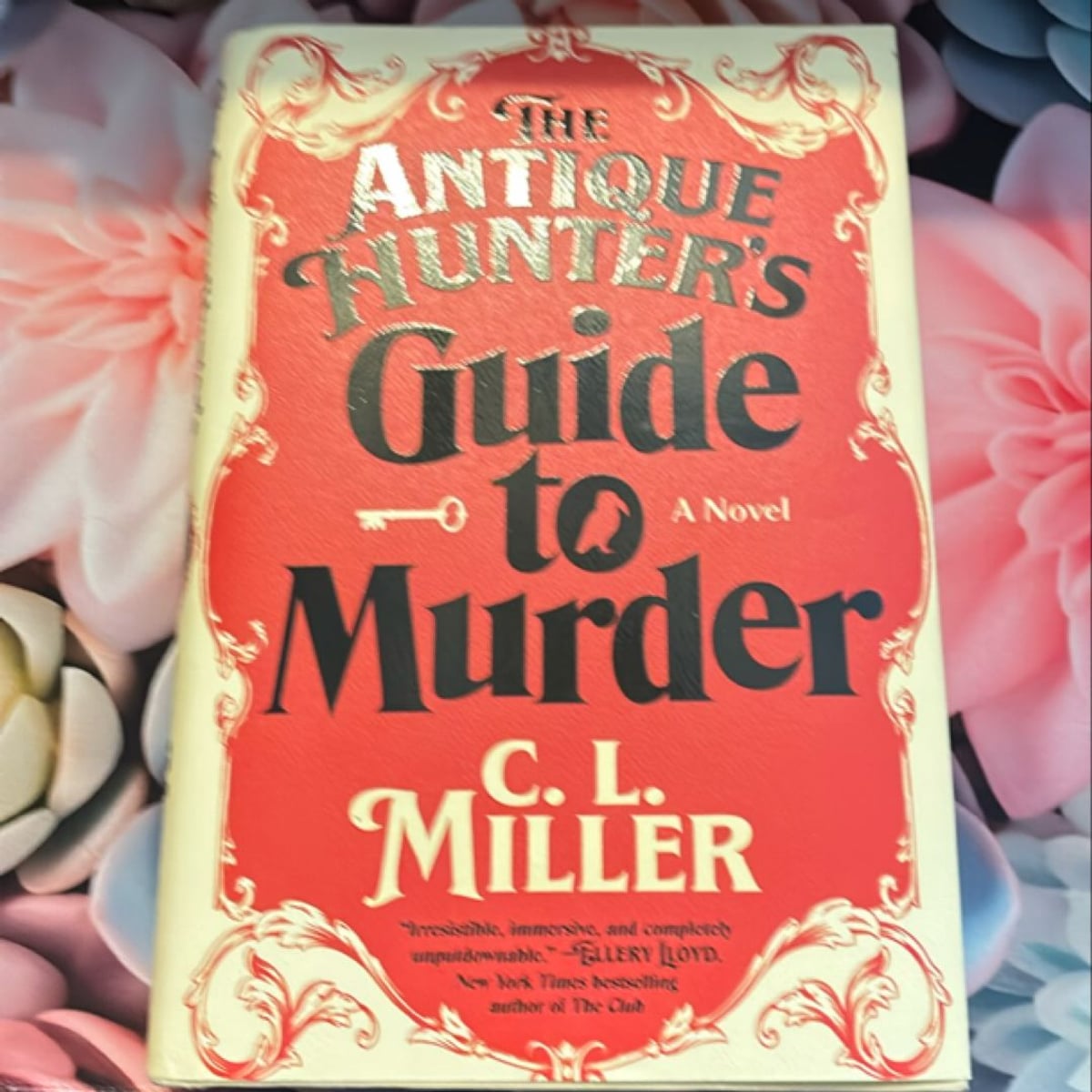 The Antique Hunter's Guide to Murder by C. L. Miller
