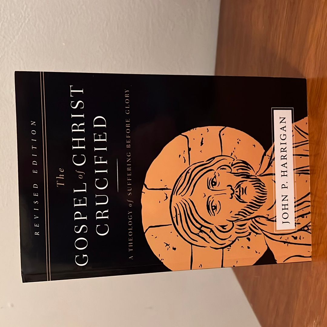The Gospel of Christ Crucified