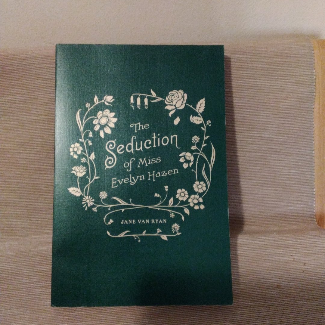 The Seduction of Miss Evelyn Hazen