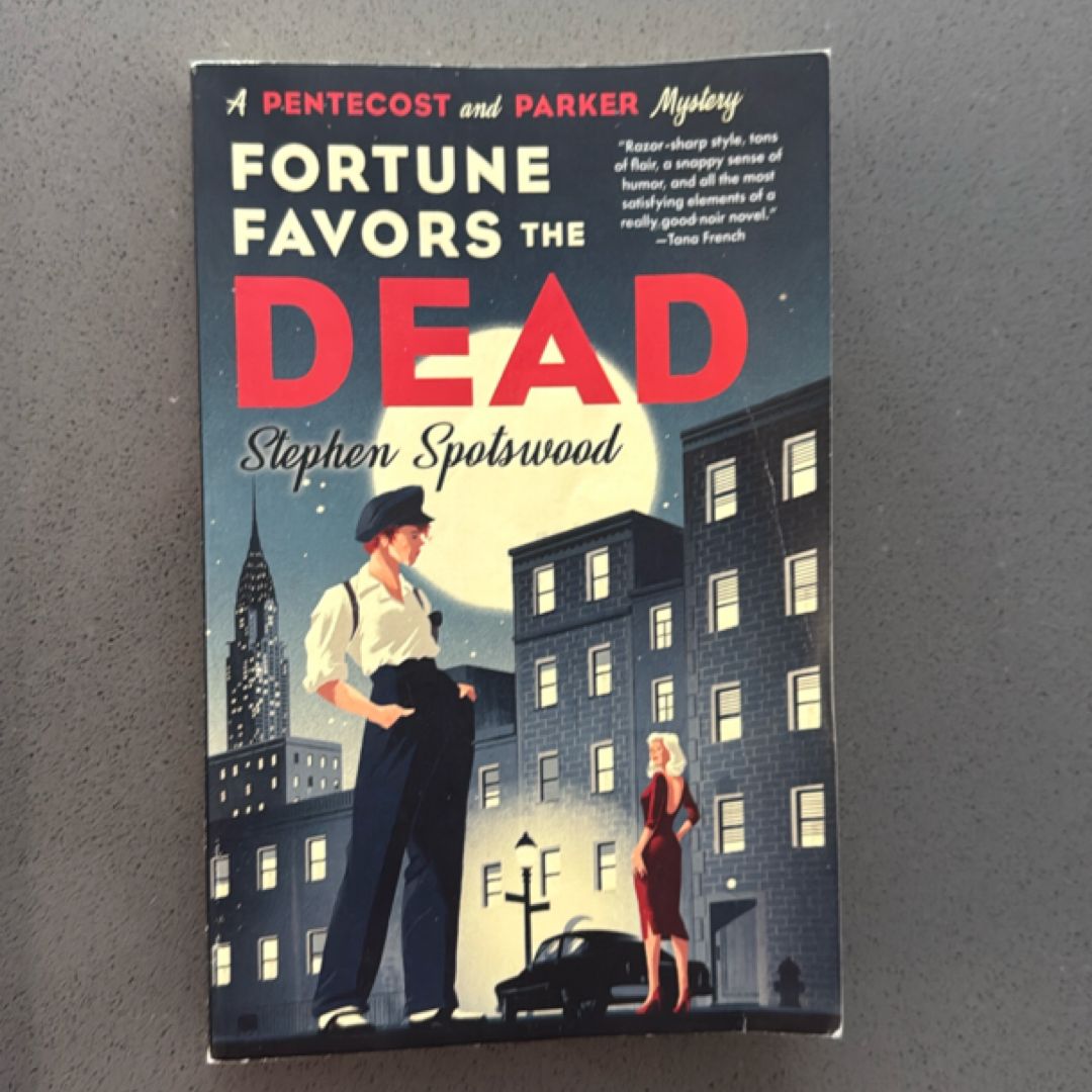 Fortune Favors the Dead